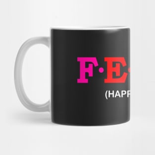 Felix - Happy, Lucky. Mug